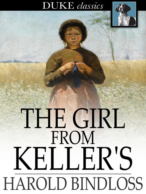 Title details for The Girl From Keller's by Harold Bindloss - Available